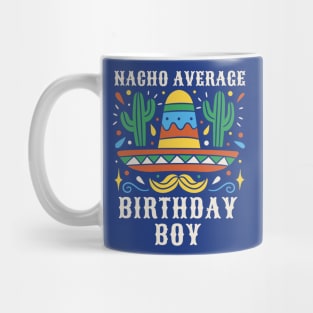 Funny Nacho Average Birthday Boy // Vintage Mexican Cinco de Mayo Mug